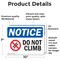 Signmission Do Not Climb Sign With Symbol, 10 in W x Rectangle, Vinyl Decal OS-2PACK-NS-D-710-L-11119 - alternate 5